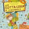Arena Verlag Dein Lotta-Leben - Ferienbuch | Teddy Toys Kinderwelt