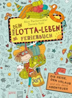 Arena Verlag Dein Lotta-Leben - Ferienbuch | Teddy Toys Kinderwelt