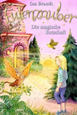 Arena Verlag Eulenzauber - Die magische Botschaft Band 12 | Teddy Toys Kinderwelt