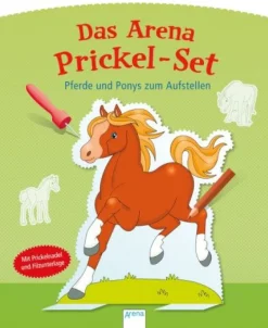 Arena Verlag Mein Prickel-Set - Pferde und Ponys zum Aufstellen | Teddy Toys Kinderwelt
