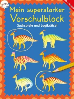 Arena Verlag Mein superstarker Vorschulblock - Suchspiele und Logikrätsel | Teddy Toys Kinderwelt