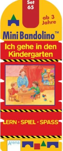 Arena Verlag Mini Bandolino™ - Ich gehe in den Kindergarten | Teddy Toys Kinderwelt