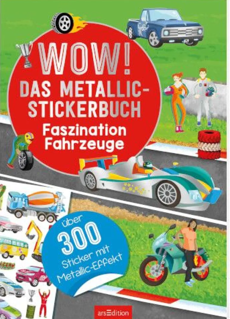 ars Edition - Das Metallic-Stickerbuch Faszination Fahrzeuge | Teddy Toys Kinderwelt