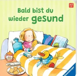 Bald bist du wieder gesund-Ravensburger® Bücher 41836 | Teddy Toys Kinderwelt
