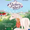 Bücherhelden 1.Kl. Sternenschweif Ferien auf dem Reiterhof | Teddy Toys Kinderwelt