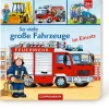 Coppenrath Verlag - So viele große Fahrzeuge im Einsatz | Teddy Toys Kinderwelt