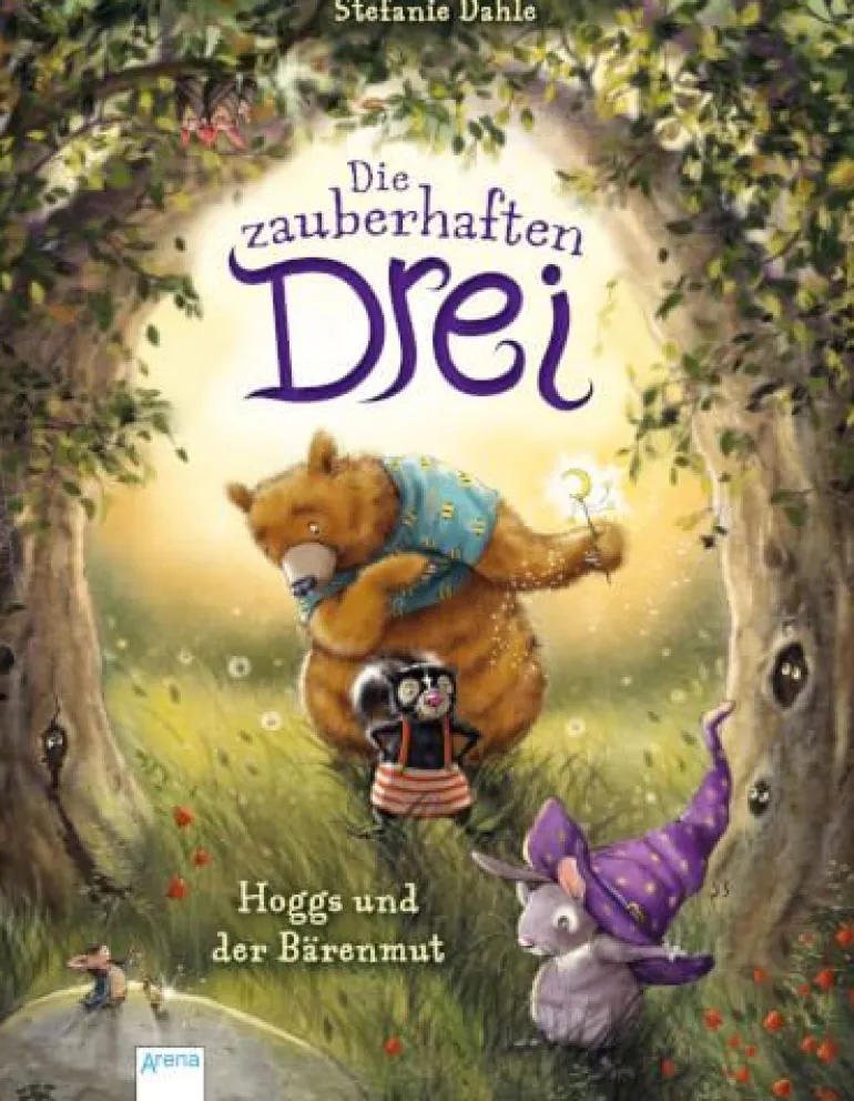 Dahle, Stefanie: Die zauberhaften Drei # Hoggs und der Bärenmut ( | Teddy Toys Kinderwelt