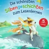 Loewe Verlag - Die schönsten Silbengeschichten zum Lesenlernen | Teddy Toys Kinderwelt