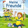 Loewe Verlag - Meine Freunde Fußball | Teddy Toys Kinderwelt