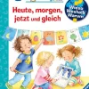Ravensburger 32642 Wieso? Weshalb? Warum? junior 56: Heute, morge | Teddy Toys Kinderwelt