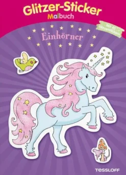 Tessloff Glitzer-Sticker-Malbuch - Einhörner | Teddy Toys Kinderwelt