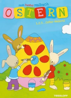 Tessloff Mein buntes Malbuch - Ostern. 1, 2, 3. Oster-Malerei | Teddy Toys Kinderwelt