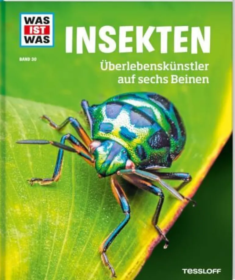 Tessloff WAS IST WAS - Insekten, Überlebenskünstler auf sechs Beinen | Teddy Toys Kinderwelt