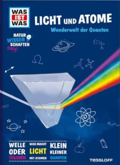 Tessloff WAS IST WAS - Licht und Atome | Teddy Toys Kinderwelt