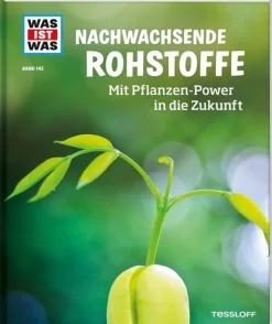 Tessloff WAS IST WAS - Nachwachsende Rohstoffe | Teddy Toys Kinderwelt