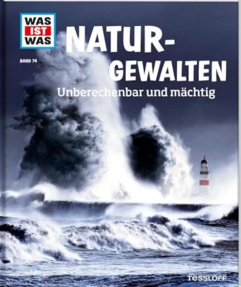 Tessloff WAS IST WAS - Naturgewalten Unberechenbar und mächtig | Teddy Toys Kinderwelt