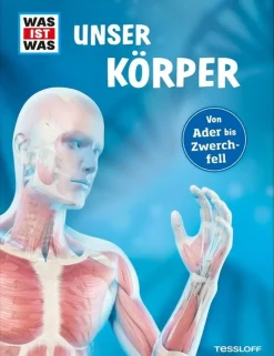 Tessloff WAS IST WAS - Unser Körper | Teddy Toys Kinderwelt