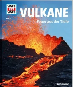 Tessloff WAS IST WAS Junior - Vulkane, Feuer aus der Tiefe | Teddy Toys Kinderwelt