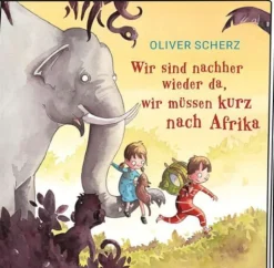 Tonies® Wir sind nachher wieder da, wir müssen kurz nach Afrika | Teddy Toys Kinderwelt