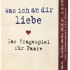 Was ich an dir liebe - Das Fragespiel für Paare (Spiel) | Teddy Toys Kinderwelt