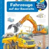 Wieso? Weshalb? Warum? - Fahrzeuge auf der Baustelle | Teddy Toys Kinderwelt